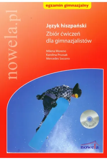 J�zyk hiszpa�ski. �w dla gimnazjalist�w + CD - Karolina Prussak, Milena Moreno, Mercedes Socorro