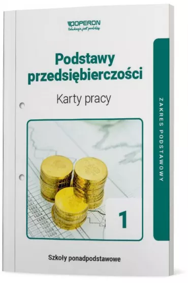 Podstawy przedsi�biorczo�ci 1. Karty pracy ucznia. Zakres podstawowy. Klasa 2. Szko�a ponadpodstawowa