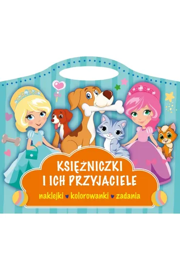Ksi�niczki i przyjaciele. Naklejki, kolorowanki, zadania