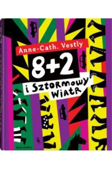 8 + 2 i Sztormowy Wiatr - Anne-Catharina Vestly