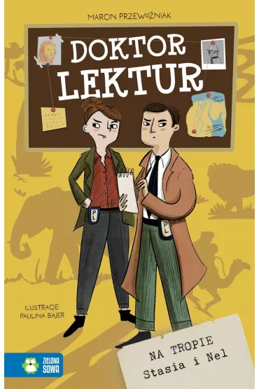 Doktor Lektur. Na tropie Stasia i Nel - Marcin Przewo�niak