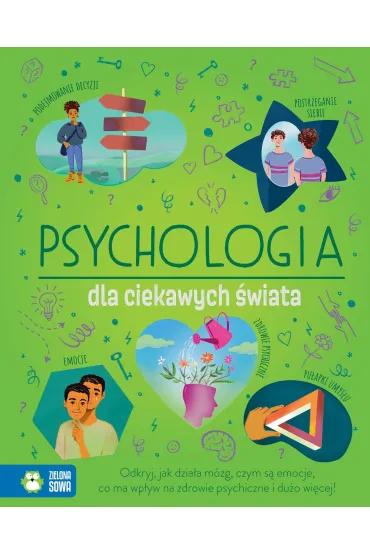 Psychologia dla ciekawych �wiata - Anna Claybourne