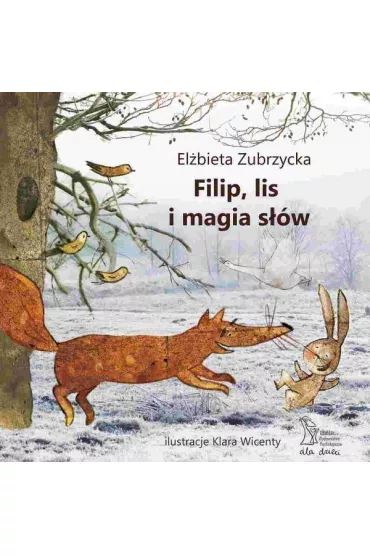 Filip, lis i magia s��w - El�bieta Zubrzycka