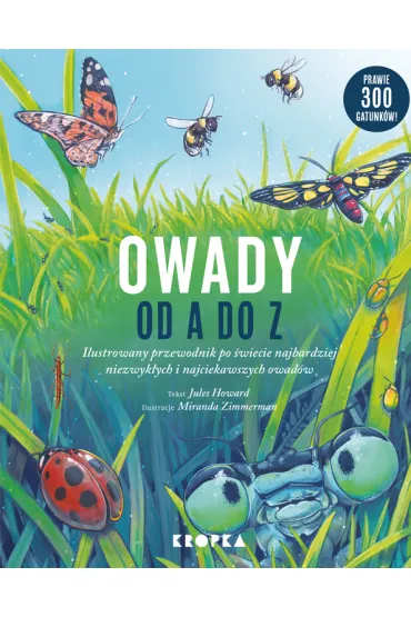 Owady od A do Z - Gra�yna Winiarska, Magdalena Adamska, Jules Howard