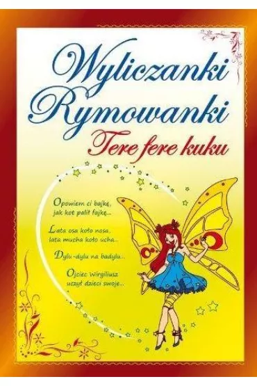 Wyliczanki rymowanki Tere fere
