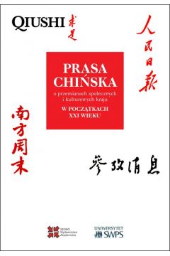 eBook Prasa chiska o przemianach spoecznych i kulturowych kraju w pocztkach XXI wieku pdf mobi epub
