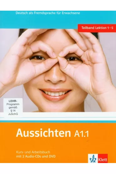 Aussichten A1.1 Kurs-/Arbeitsbuch - Hosni Lourdes Ros-El, Sylvia Klotzer, Olga Swerlowa