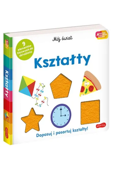 Kszta�ty. Akademia m�drego dziecka. M�j �wiat