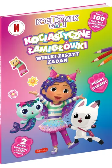 Koci Domek Gabi. Kociastyczne �amig��wki. Wielki zeszyt zada�