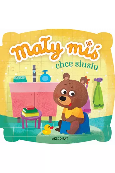 Ma�y mi� chce siusiu