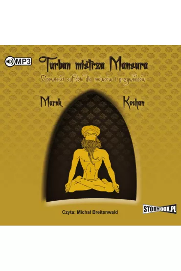 Audiobook Turban mistrza Mansura. Opowie�ci sufickie dla m�wc�w i przyw�dc�w CD - Marek Kochan