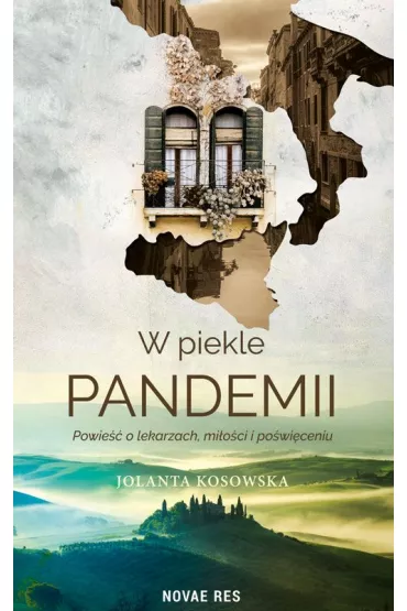 W piekle pandemii - Jolanta Kosowska