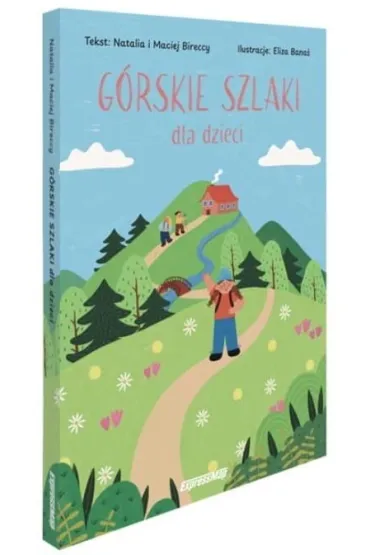 G�rskie Szlaki dla dzieci przewodnik - Eliza Bana�