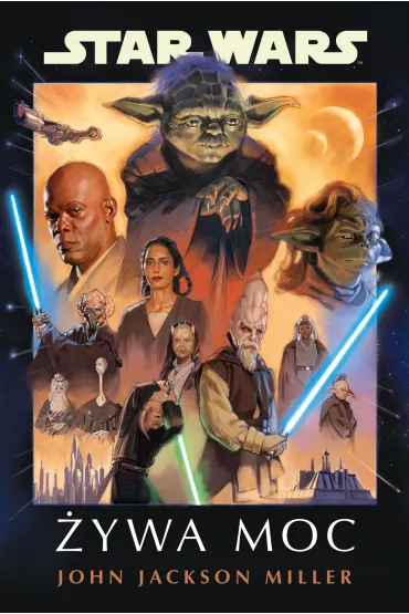 eBook Star Wars. �ywa Moc mobi epub - John Jackson Miller