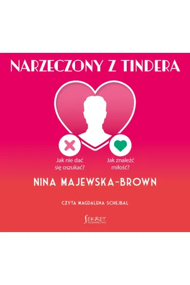 Audiobook Narzeczony z Tindera mp3 - Nina Majewska-Brown