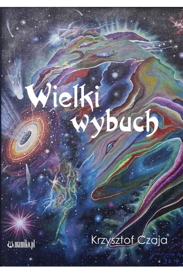 Wielki wybuch - Krzysztof  Czaja