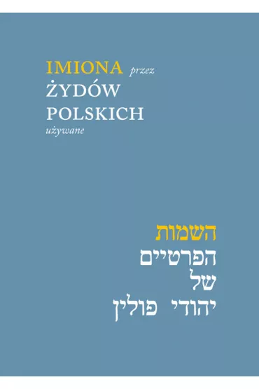Imiona przez �yd�w polskich u�ywane