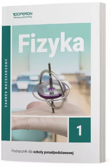 Fizyka 1. Podrcznik. Zakres rozszerzony. Szkoy ponadpodstawowe - Adam Ogaza