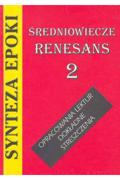 Synteza epoki-redniowiecze Renesans