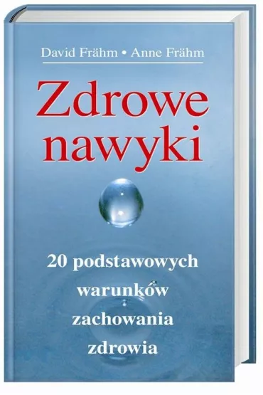 Zdrowe nawyki - David Fr�hm, Anne Fr�hm