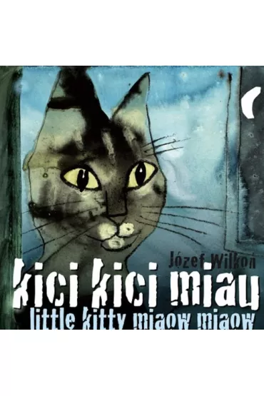 Kici kici miau - J�zef Wilko�