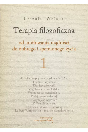 Terapia filozoficzna 1 - Urszula Wolska