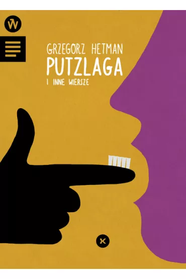 Putzlaga i inne wiersze - Grzegorz Hetman 