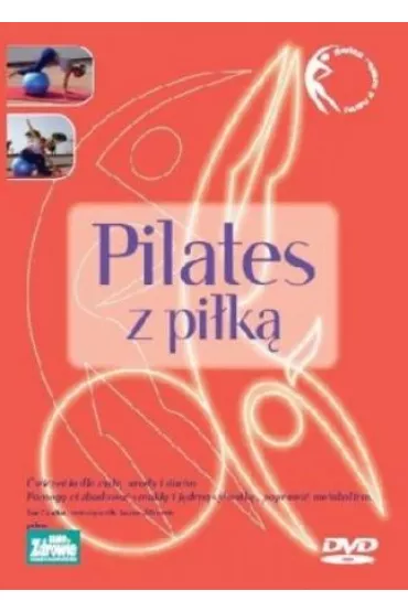 Pilates z pi�k� - Ken Gray, Lucy Knight