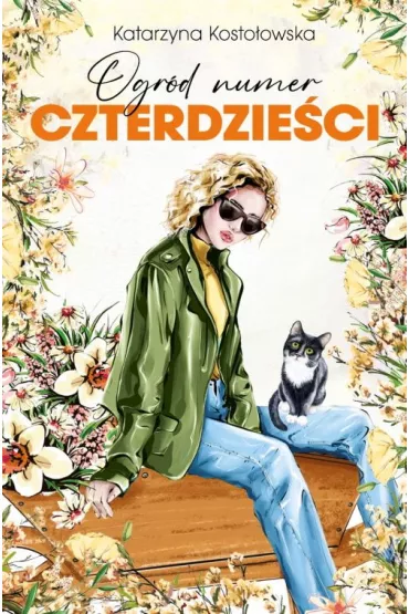Ogrd numer czterdzieci. ROD Morele. Tom 3 - Katarzyna Kostoowska