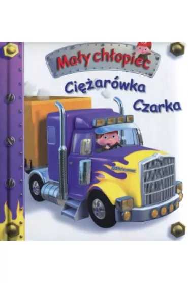 Ma�y ch�opiec. Ci�ar�wka Czarka - Emilie Beaumont