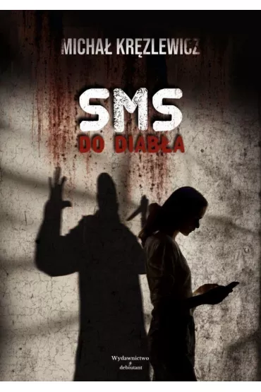 SMS do diab�a - Micha� Kr�zlewicz