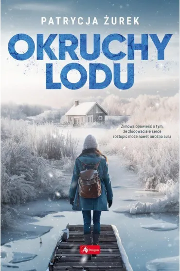 Okruchy lodu - Patrycja �urek