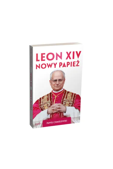 Leon XIV. Nowy Papie� - Pawe� Chmielewski