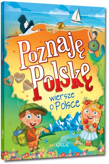 Poznaj� Polsk� wiersze o Polsce - Patrycja Wojtkowiak-Sk�ra