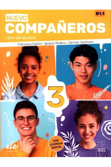 Nuevo Companeros 3. Libro del alumno + Code B1.1 - Carmen Sardinero Francos, Francisca Castro Viudez, Ignacio Rodero Diez
