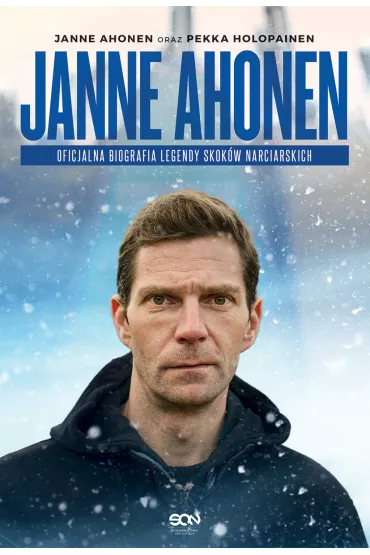 eBook Janne Ahonen. Oficjalna biografia legendy skok�w narciarskich mobi epub - Janne Ahonen, Pekka Holopainen