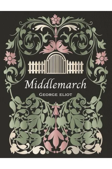 Middlemarch - George Eliot