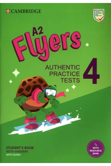 A2 Flyers 4. Student`s Book with Answers with Audio with Resource Bank
