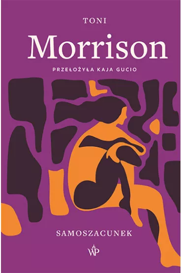 Samoszacunek - Toni Morrison