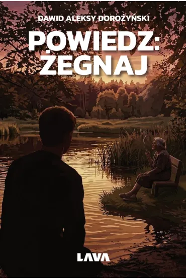 Powiedz: �egnaj - Dawid Aleksy  Doro�y�ski