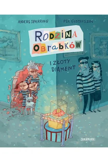 Rodzina Obrabk�w i z�oty diament - Per Gustavsson, Anders Sparring