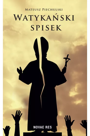 Watyka�ski spisek - Mateusz Piechulski