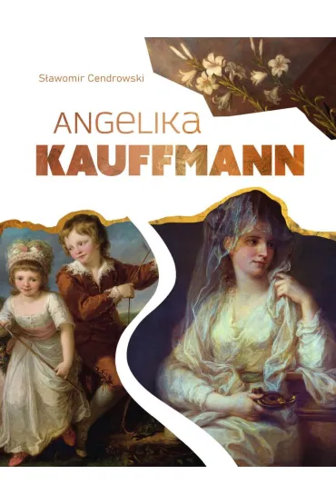 Angelika Kauffmann - S�awomir Cendrowski
