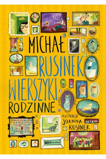 Wierszyki rodzinne - Joanna Rusinek, Micha� Rusinek