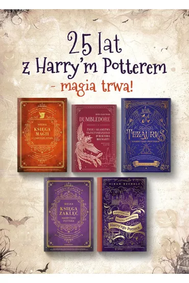 Wielka Ksi�ga Magii i Czarodziejstwa. Kompletny przewodnik po edukacji Harry`ego Pottera - MuggleNet