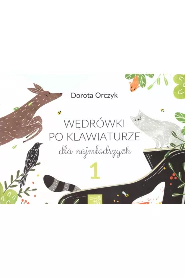 W�dr�wki po klawiaturze dla najm�odszych 1 - Dorota  Orczyk