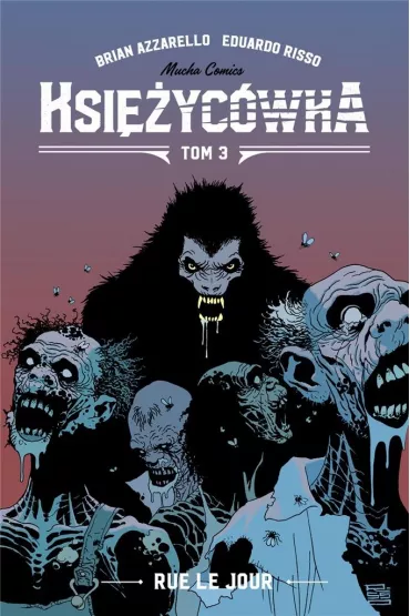 Rue Le Jour. Ksiycwka. Tom 3 - Brian Azzarello, Eduardo Risso