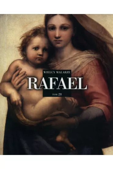 Wielcy Malarze T.28 Rafael Santi * *