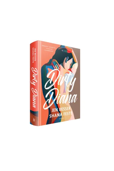 Dirty Diana - Jen Besser, Shana Feste