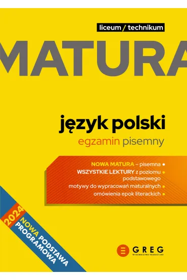 Matura. J�zyk polski. Egzamin pisemny